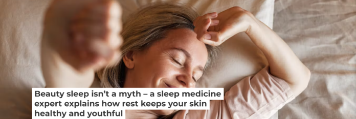 Getting enough sleep is one of the most accessible and powerful ways to maintain healthy skin. TatyanaGl/iStock via Getty Images